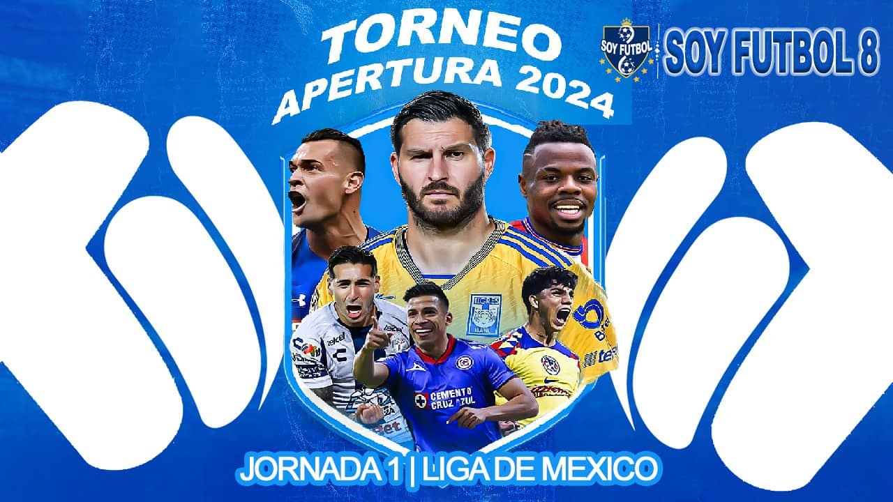 Comienza el Apertura 2024 Liga de Mexico