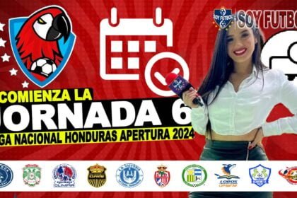 Jornada 6 Liga Nacional de Honduras