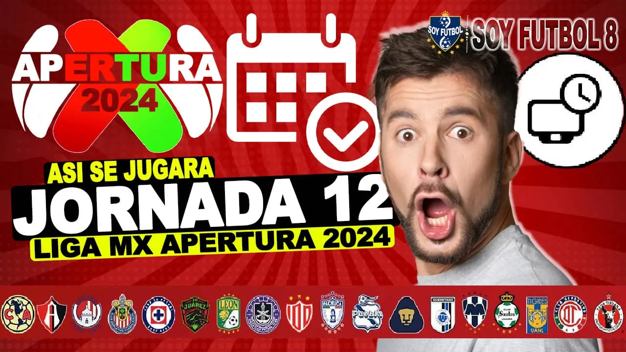 Jornada 12 Liga MX Apertura 2024